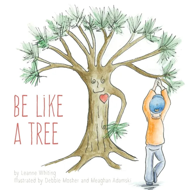 Be Like A Tree - Paperback