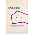 Unparalleled Poetry: A Cognitive Approach to the Free-Rhythm Verse of the Hebrew Bible - Hardcover
