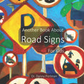 Another Book About Road Signs: For Kids - Paperback