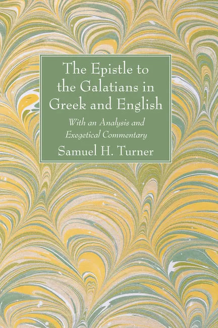 The Epistle to the Galatians in Greek and English - Paperback