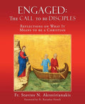 Engaged: THE CALL TO BE DISCIPLES: Reflections on What It Means to be a Christian - Paperback