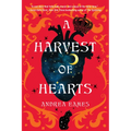 A Harvest of Hearts - Hardcover