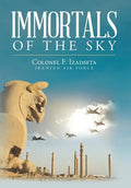 Immortals of the Sky - Hardcover