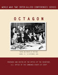 Octagon: Quebec, 12-16 September 1944 (World War II Inter-Allied Conferences Series) - Paperback