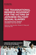 The Transnational Redress Movement for the Victims of Japanese Military Sexual Slavery - Paperback
