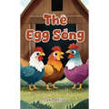 The Egg Song - Hardcover