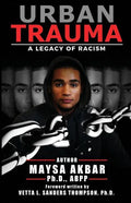 Urban Trauma: A Legacy of Racism - Paperback