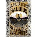 Guía de Los Baldíos Para Viajeros Precavidos, La - Paperback