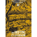 The Drifting Classroom: Perfect Edition, Vol. 3 - Hardcover