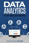 Data Analytics For Beginners - Paperback