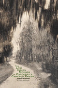 The Lost Indian Mounds of Calcasieu & Cameron Parish: A Mini-History - Paperback