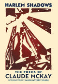 Harlem Shadows: The Poems of Claude McKay - Hardcover