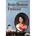 Jessie Benton Fr駑ont: A Woman Who Made History - Paperback