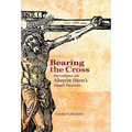 Bearing the Cross: Devotions on Albrecht Durer's Small Passion - Hardcover