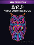 Bird Adult Coloring Book: Includes Parrots, Owls, Eagles, Hawks, Chickens and Much More - Paperback