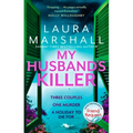 My Husband's Killer: The Emotional, Twisty New Mystery from the #1 Bestselling Author of Friend Request - Paperback