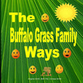 The Buffalo Grass Family Ways - Paperback