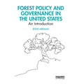 Forest Policy and Governance in the United States: An Introduction - Paperback