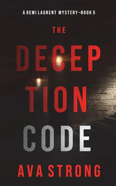 The Deception Code (A Remi Laurent FBI Suspense Thriller-Book 5) - Hardcover
