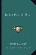 In My Youth (1914) - Paperback