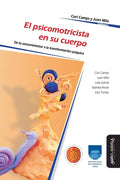 El psicomotricista en su cuerpo: De lo sensoriomotor a la transformación psíquica - Paperback