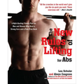 The New Rules of Lifting for Abs: A Myth-Busting Fitness Plan for Men and Women who Want a Strong Core and a Pain- Free Back - Paperback