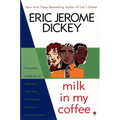 Milk in My Coffee - Paperback