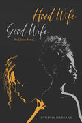 Hood Wife, Good Wife - Paperback