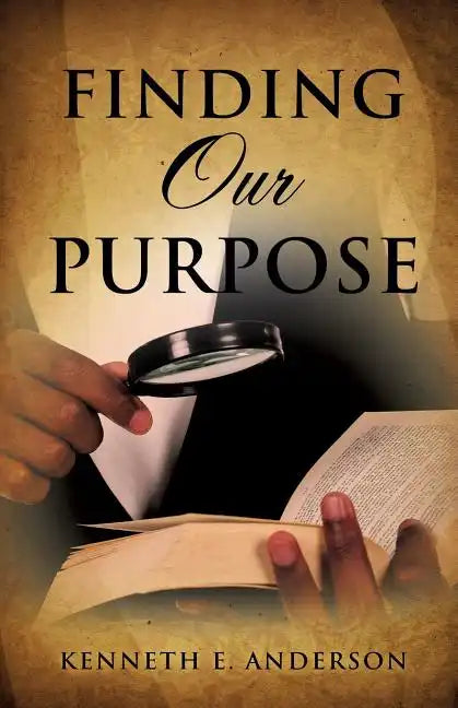 Finding Our Purpose - Paperback