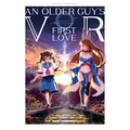An Older Guy's VR First Love - Paperback
