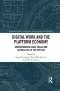 Digital Work and the Platform Economy: Understanding Tasks, Skills and Capabilities in the New Era - Paperback