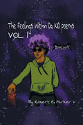 The Feelings Within a Kid Poems: Volume 1 - Paperback