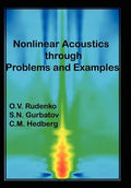 Nonlinear Acoustics Through Problems and Examples - Hardcover