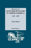 Directory of Scottish Settlers in North America, 1625-1825. Volume II - Paperback