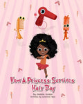 How a princess survives hair day - Paperback