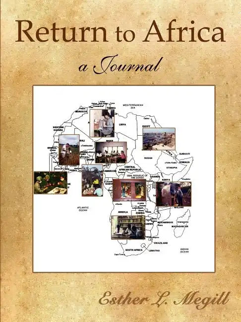 Return to Africa: A Journal - Paperback