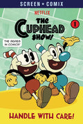 Handle with Care! (the Cuphead Show!) - Paperback