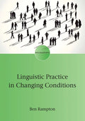 Linguistic Practice in Changing Conditions - Paperback