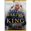 The Making of a King - Hardcover