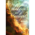 Shadows and Starlight - Paperback
