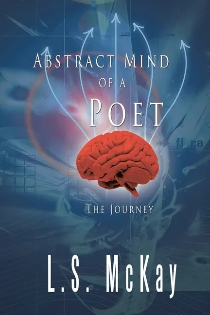 Abstract Mind of a Poet: The Journey - Paperback