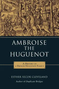 Ambroise the Huguenot - Paperback