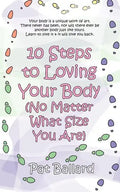 10 Steps to Loving Your Body (No Matter What Size You Are) - Paperback