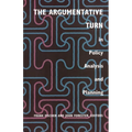 The Argumentative Turn in Policy Analysis and Planning - Paperback