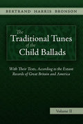 The Traditional Tunes of the Child Ballads, Vol 2 - Hardcover
