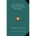 Lip Reading Principles and Practice - Hardcover