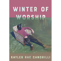 Winter of Worship - Paperback
