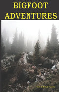 Bigfoot Adventures - Paperback