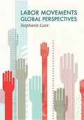 Labor Movements: Global Perspectives - Paperback