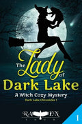 The Lady of Dark Lake: A Witch Cozy Mystery - Paperback